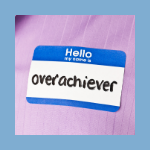 overachiever - quiz