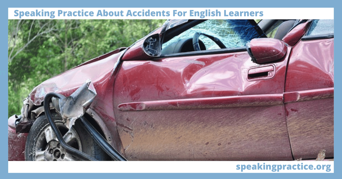 Speaking Practice About Accidents for English Learners