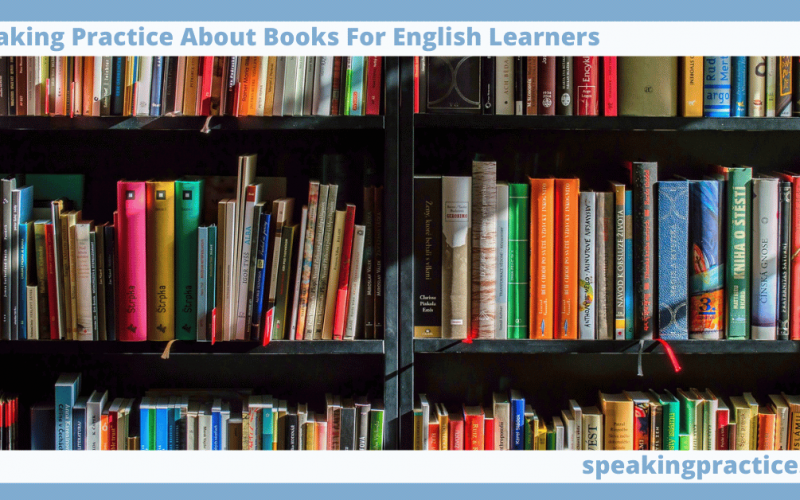 Speaking Practice About Books for English Learners