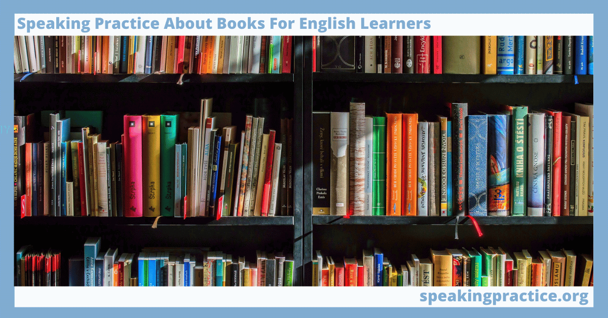 Speaking Practice About Books for English Learners