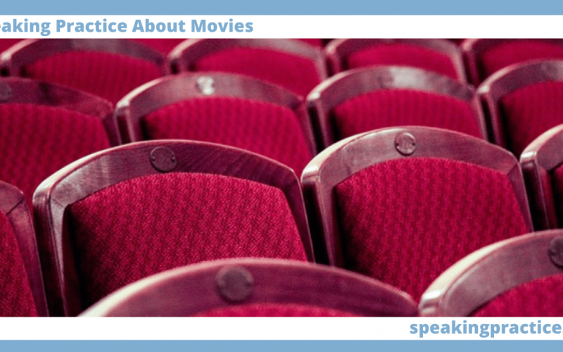 Speaking Practice About Movies for English Learners