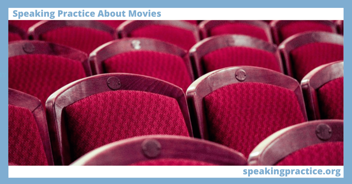 Speaking Practice About Movies for English Learners