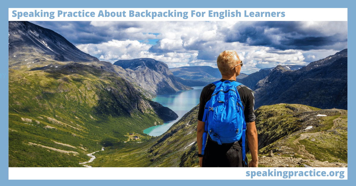Speaking Practice About Backpacking for English Learners