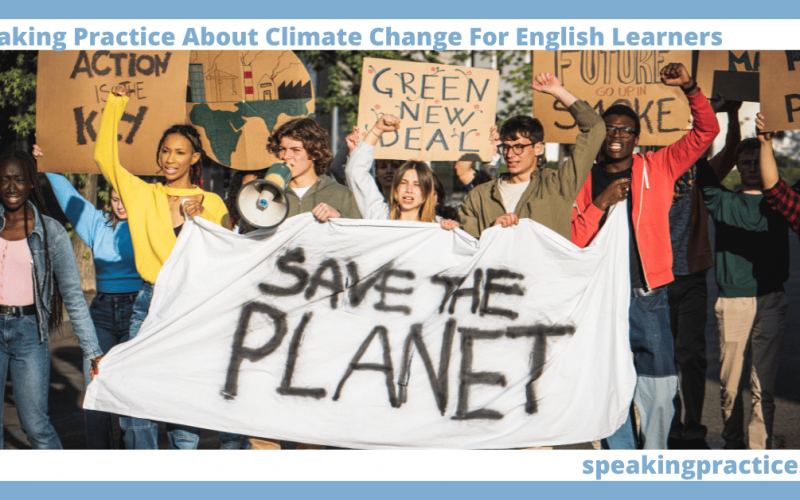 Speaking Practice About Climate Change for English Learners