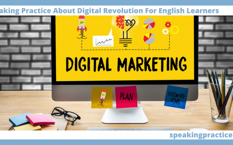 Speaking Practice About Digital Revolution for English Learners