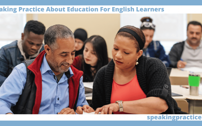 Speaking Practice About Education for English Learners