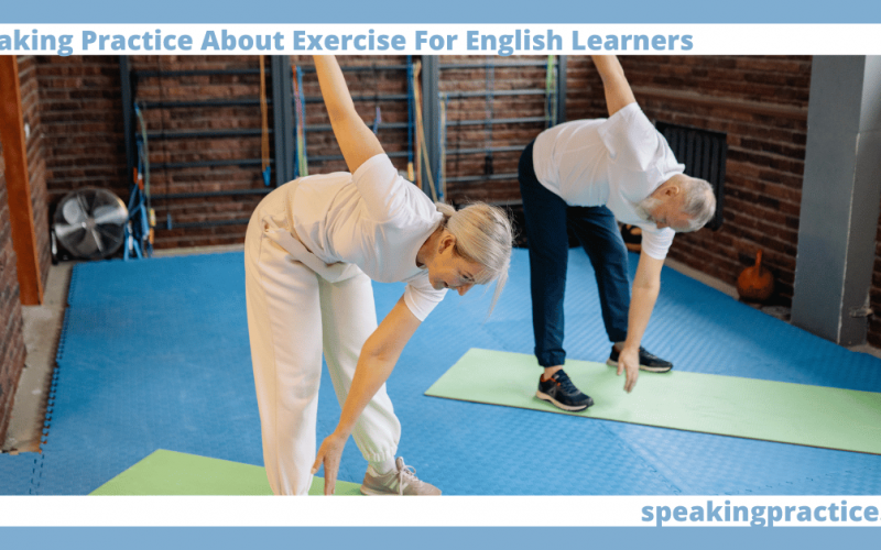 Speaking Practice About Exercise for English Learners