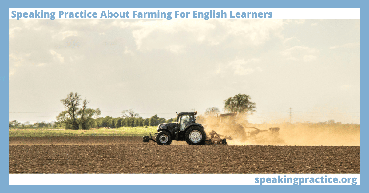 Speaking Practice About Farming for English Learners