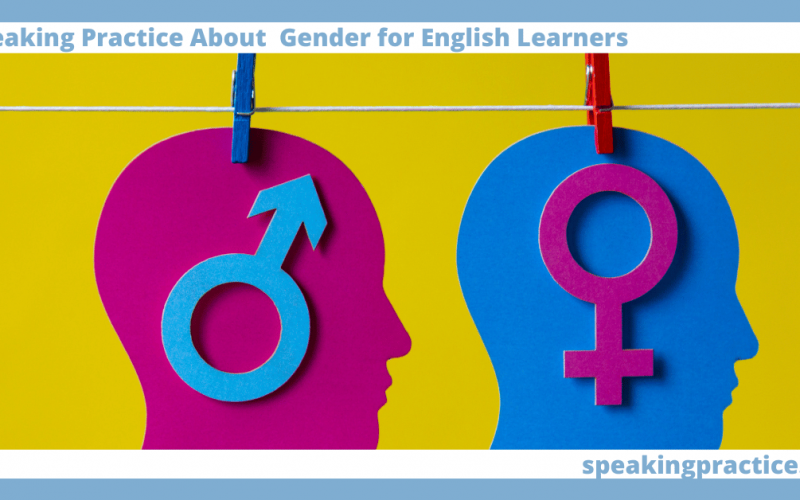 Speaking Practice About Gender For English Learners
