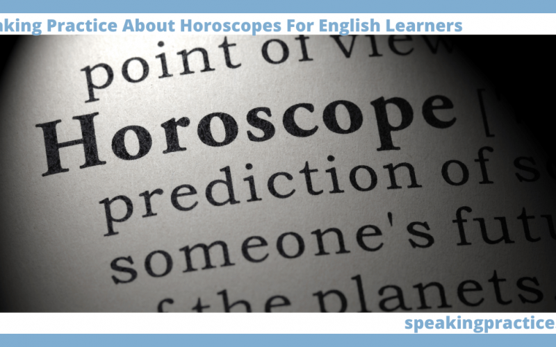 Speaking Practice About Horoscopes for English Learners