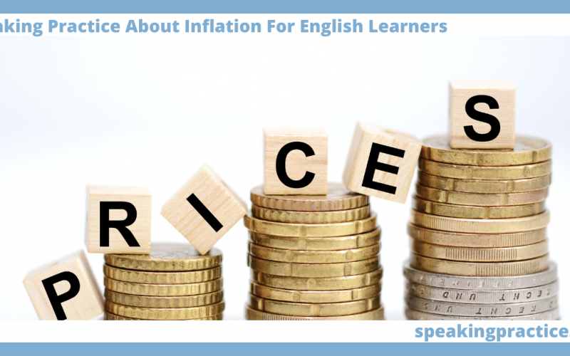 Speaking Practice About Inflation for English Learners