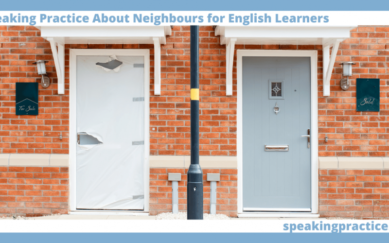 Speaking Practice About Neighbours for English Learners