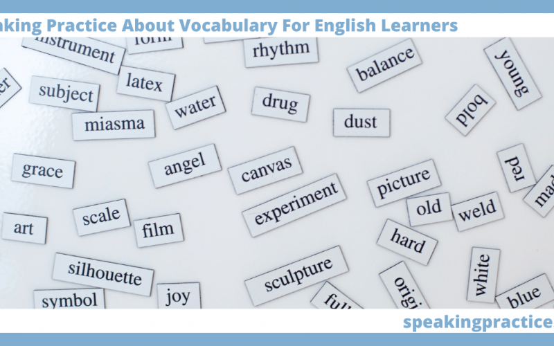 Speaking Practice About Vocabulary for English Learners