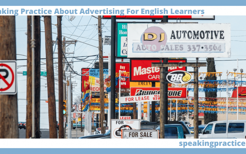 Speaking Practice Advertising for English Learners
